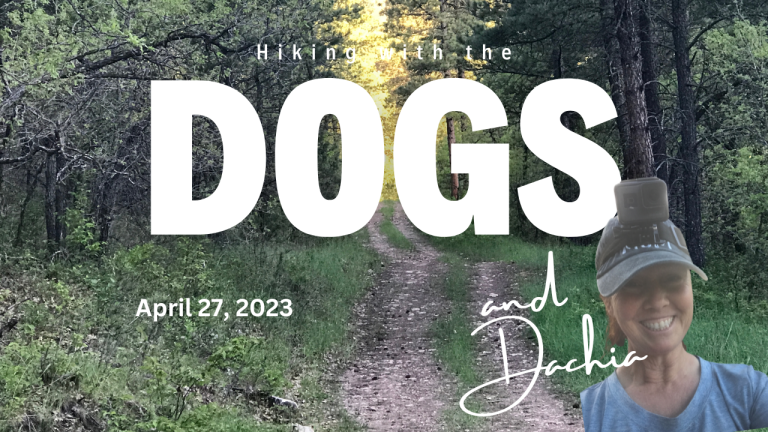 A Hike With The Dogs April 27, 2023
